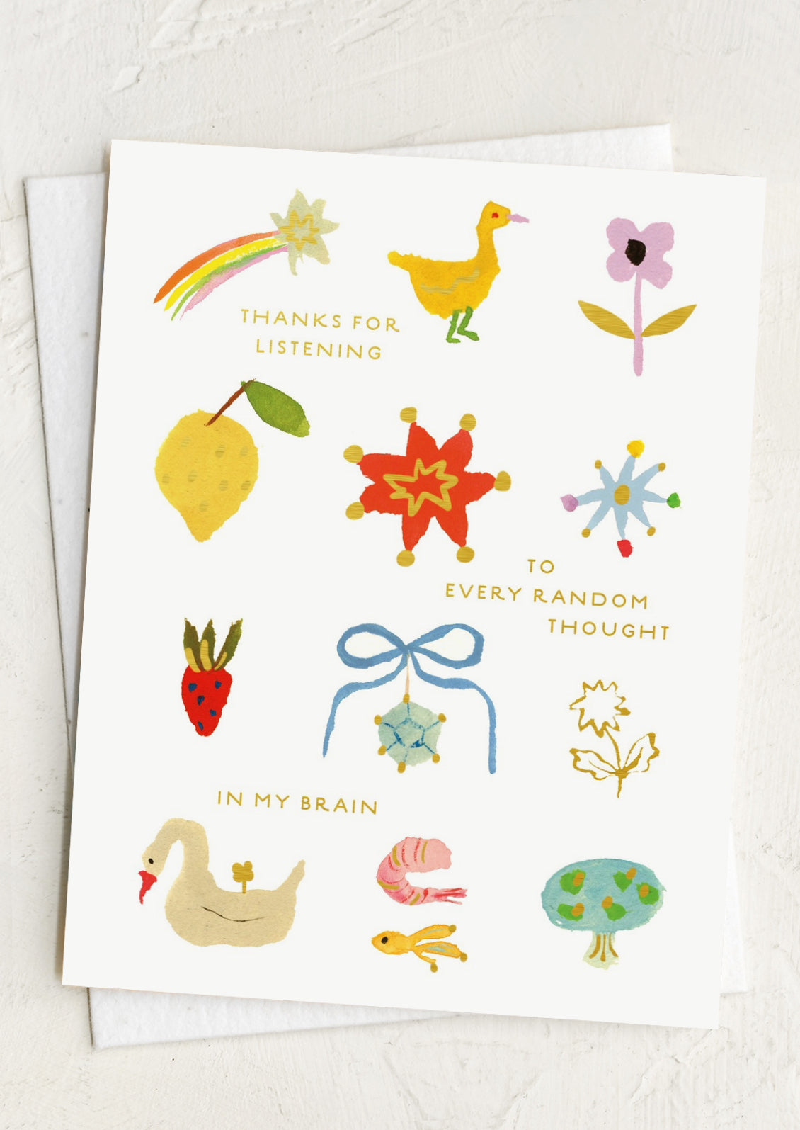 Colorful illustrated card with various symbols and text on a white background reading "Thanks for listening to every random thought in my brain".