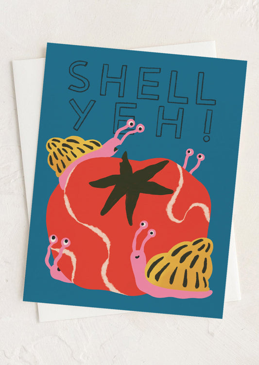 Card with a tomato and snail illustration and 'Shell Yeh!' text on a blue background