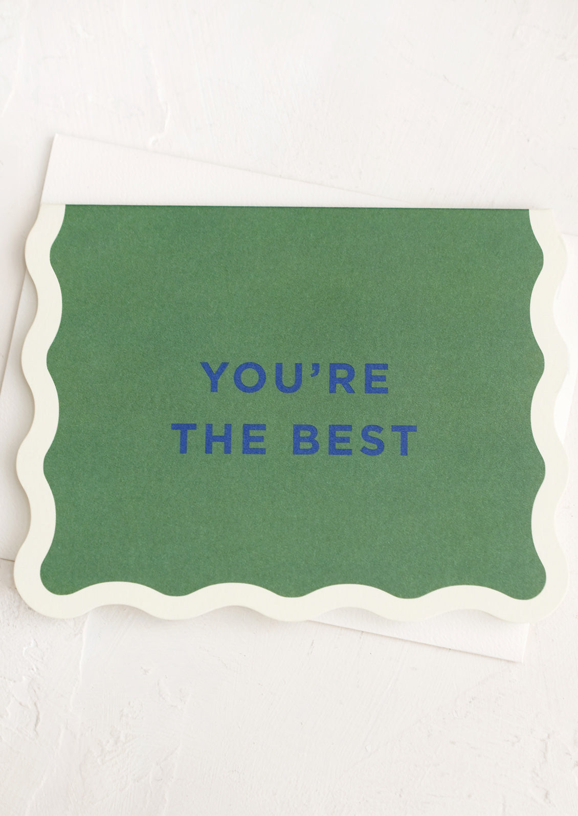 A wavy edge card in green with blue text reading "You're the best!".