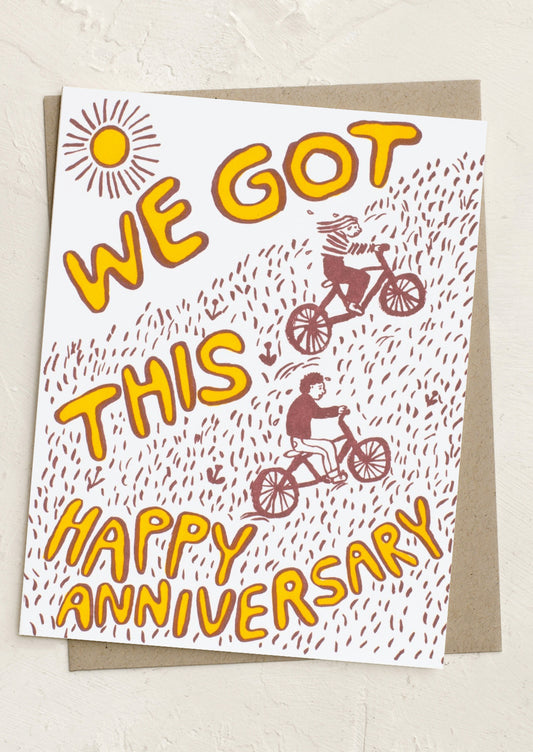 We Got This Anniversary Card