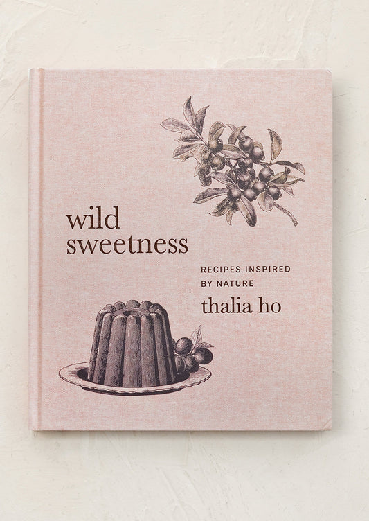 Book titled "Wild Sweetness" by Thalia Ho.