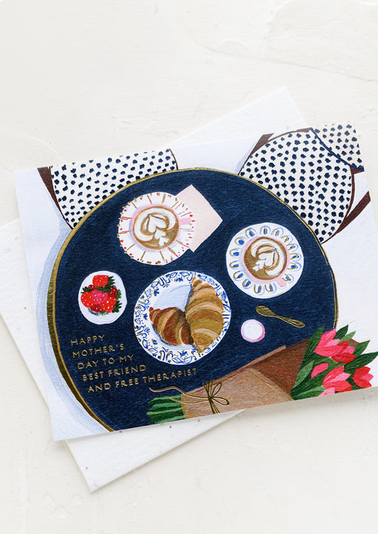 A card reading "Happy mother's day to my best friend and free therapist".